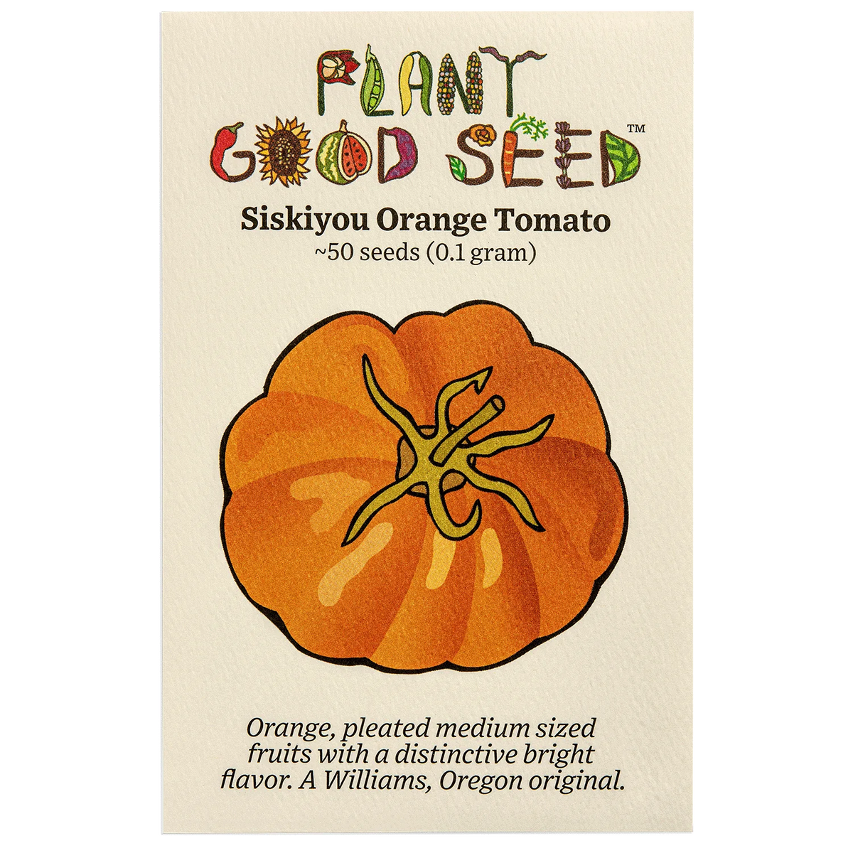 Siskiyou Orange Tomato - Plant Good Seed